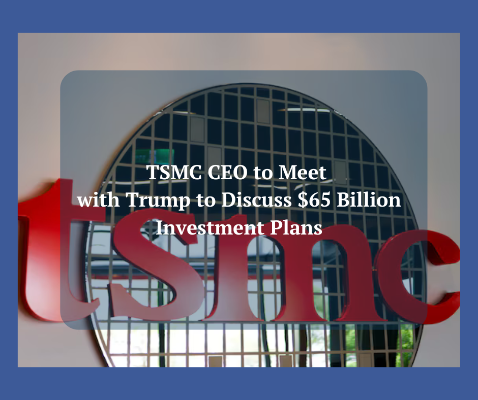 TSMC $65 billion investment plans in the U.S.